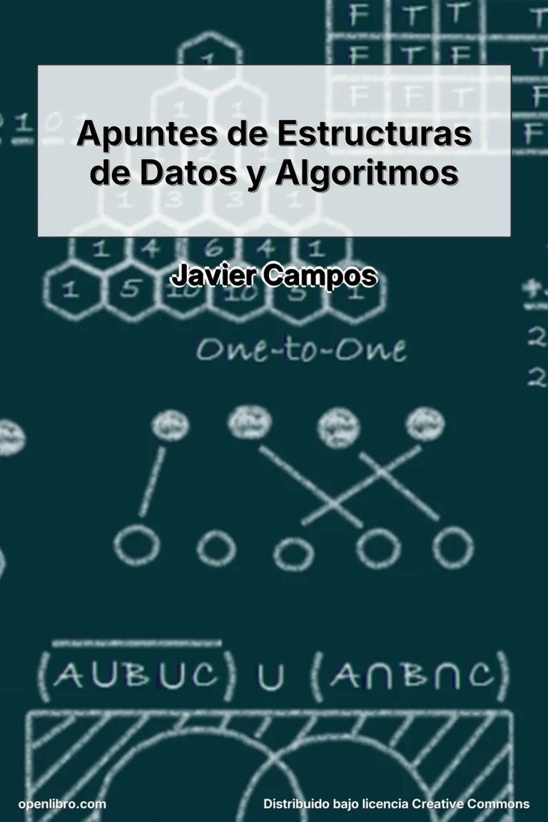 Apuntes de Estructuras de Datos y Algoritmos es un material académico elaborado por Javier Campos como apoyo a la docencia universitaria en Ingeniería Informática.