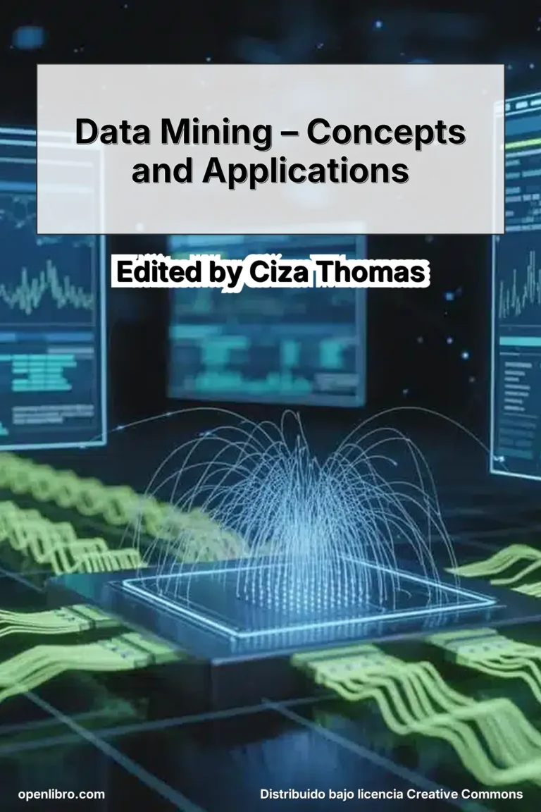 Data Mining – Concepts and Applications es una obra colectiva editada por Ciza Thomas que forma parte de la serie Artificial Intelligence de IntechOpen.