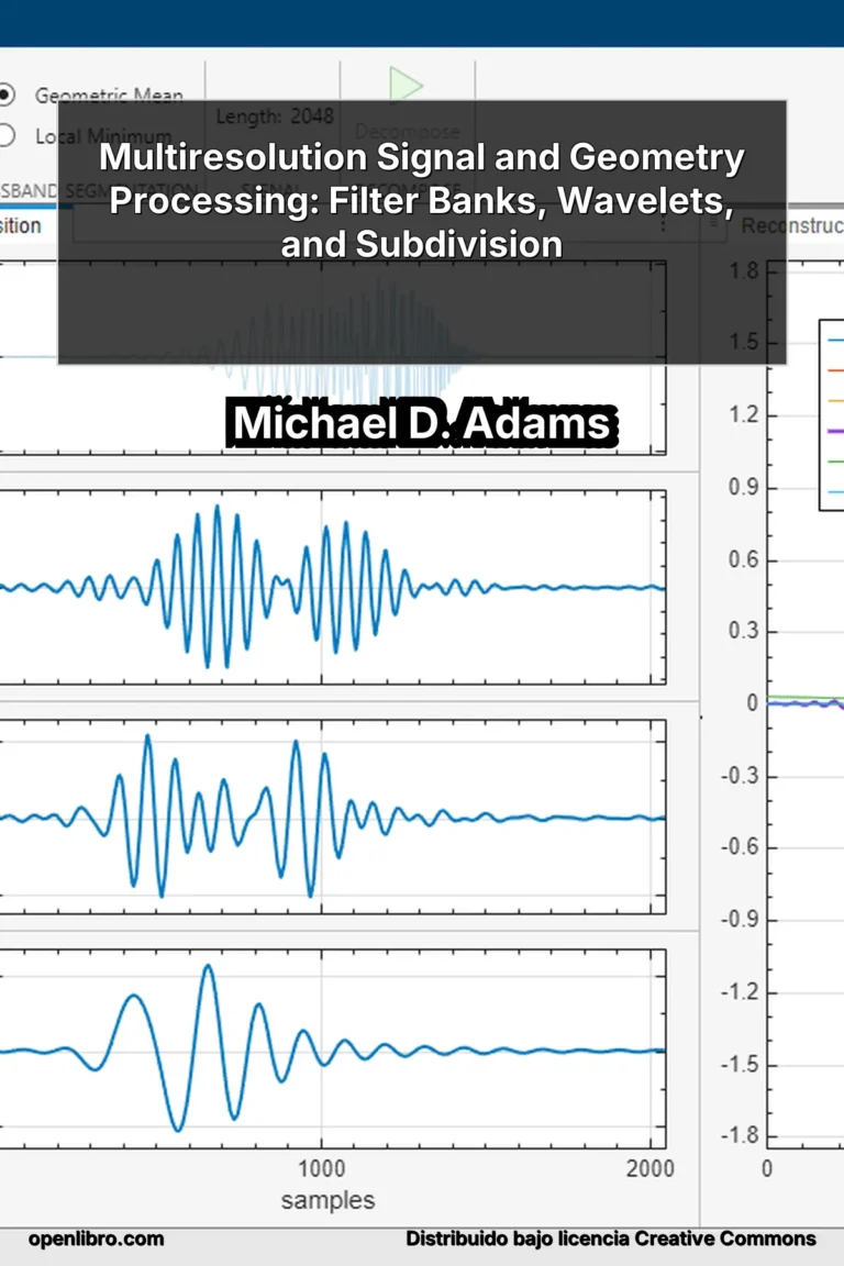 Multiresolution Signal and Geometry Processing: Filter Banks, Wavelets, and Subdivision es un libro académico escrito por Michael D. Adams, profesor del Departamento de Ingeniería Eléctrica y Computación de la University of Victoria.
