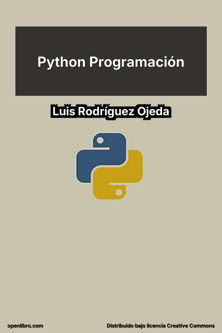 Python Programación, elaborado por Luis Rodríguez Ojeda y publicado como libro digital por la Escuela Superior Politécnica del Litoral en su versión 2.3