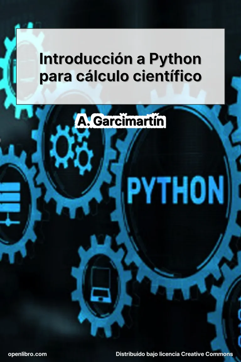 Introducción a Python para cálculo científico es un material de curso elaborado por A. Garcimartín dentro del Máster en Métodos Computacionales en Ciencias.