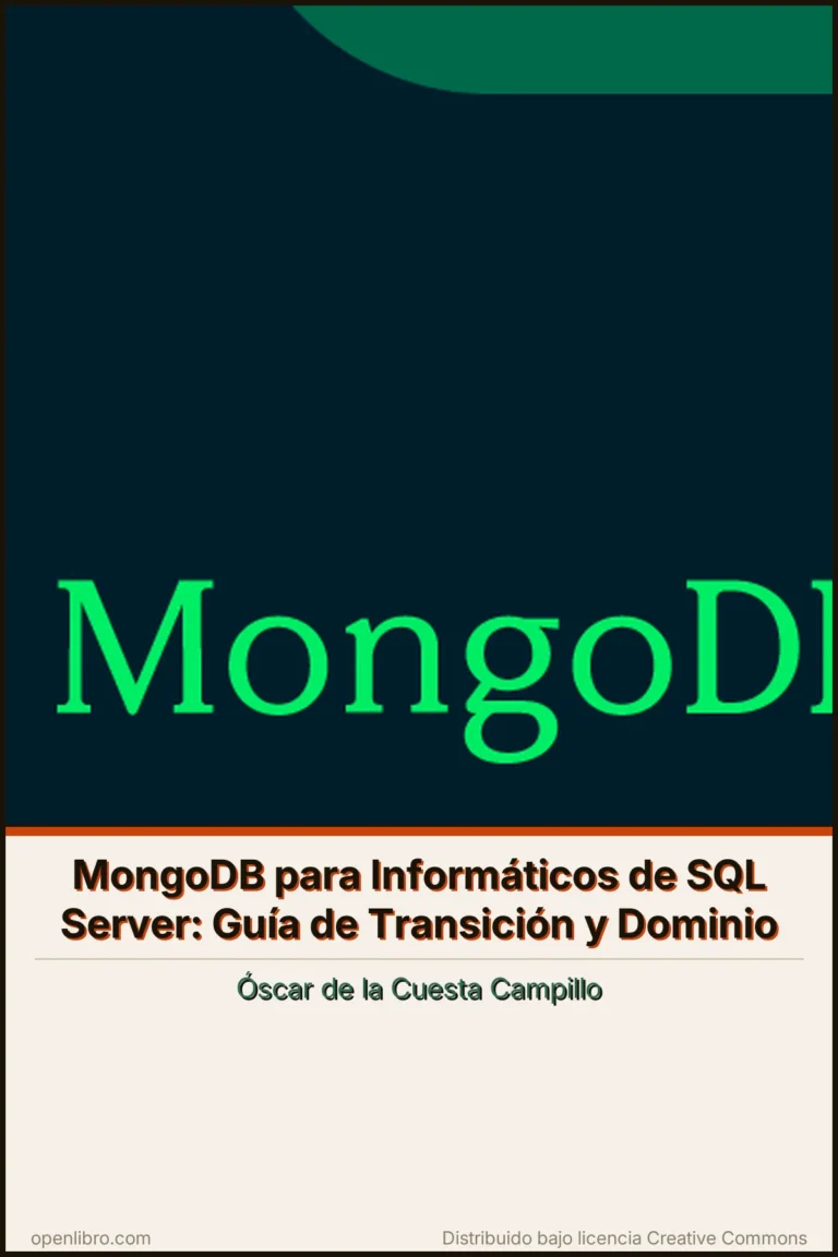 Esta guía está diseñada específicamente como un puente práctico para profesionales con experiencia sólida en SQL Server que necesitan aprender MongoDB.